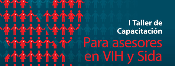 I Taller de Capacitación para Asesores en VIH y Sida