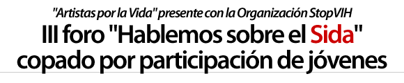 III foro "hablemos sobre el sida" copado por participación de jóvenes
