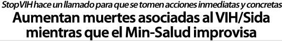 Aumentan muertes asociadas al VIH/Sida mientras que el Min-Salud improvisa