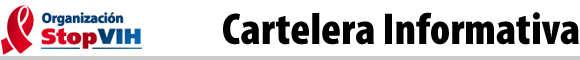 Organización StopVIH: Cartelera Informativa