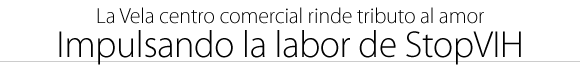 La Vela centro comercial impulsa labor de StopVIH