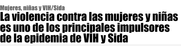 Mujeres, niñas y VIH/Sida
