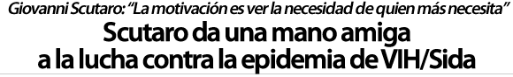 Scutaro da una mano amiga a la lucha contra la epidemia de VIH/Sida
