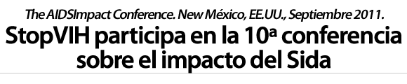 StopVIH participa en The AIDSImpact Conference 2011
